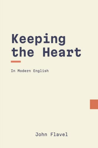 Keeping the Heart: In Modern English von Independently published