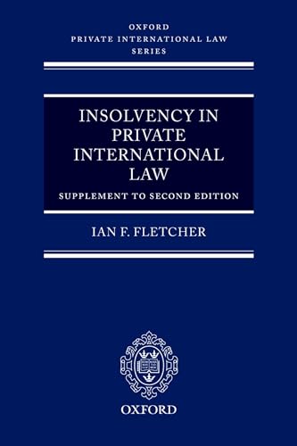 Insolvency in Private International Law: Supplement to Second Edition (Oxford Private International Law) von Oxford University Press