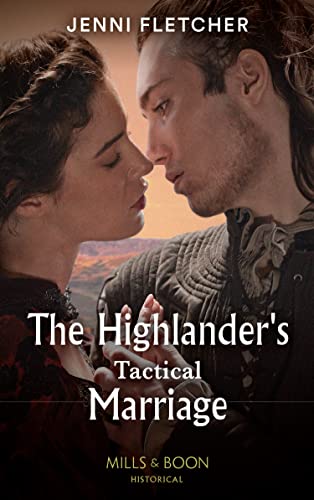 The Highlander's Tactical Marriage (Highland Alliances)