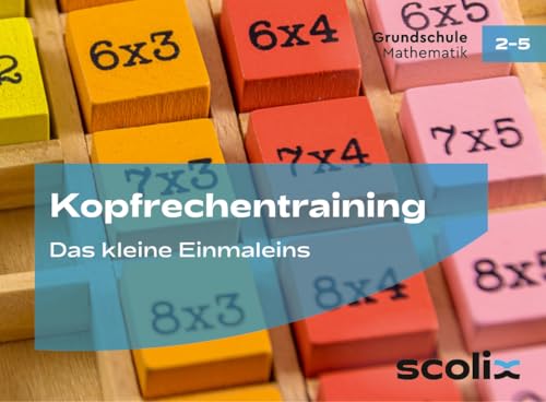 Kopfrechentraining: Das kleine Einmaleins: Kartenset (2. bis 5. Klasse) von scolix in der AAP Lehrerwelt GmbH