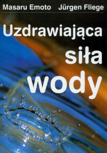 Uzdrawiajaca sila wody