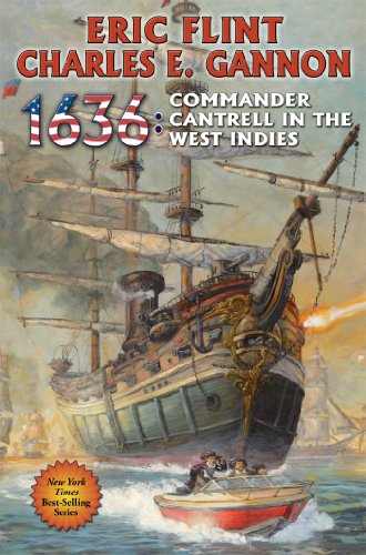 1636: Commander Cantrell in the West Indies (Volume 14) (The Ring of Fire, Band 14)