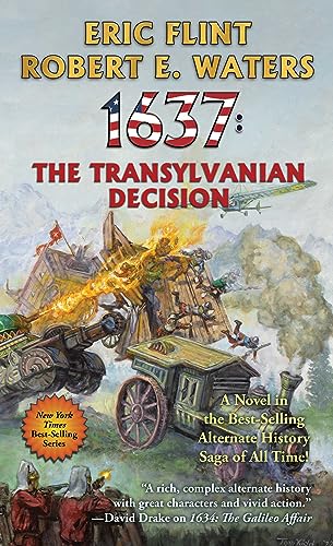 1637: The Transylvanian Decision (Volume 35) (The Ring of Fire)