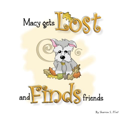 Macy Gets Lost and Finds Friends von Independently published