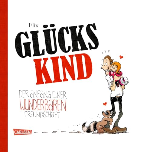 Glückskind 1: Der Anfang einer wunderbaren Freundschaft (1) von Carlsen Verlag GmbH