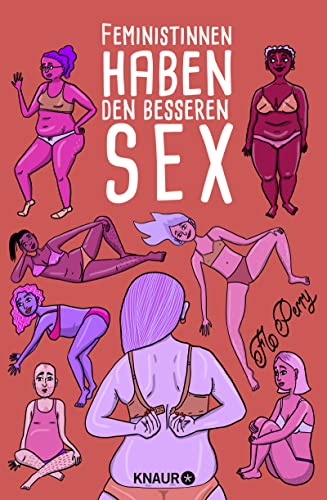 Feministinnen haben den besseren Sex von Droemer Knaur*