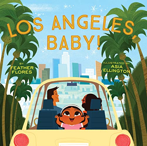 Los Angeles, Baby! von Chronicle Books