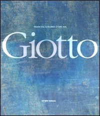 Giotto (Grandi libri d'arte) von 24 Ore Cultura