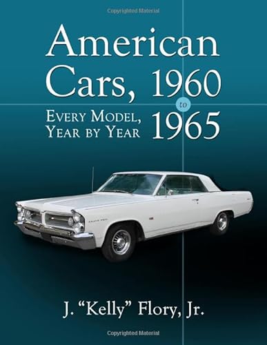 American Cars, 1960-1965: Every Model, Year by Year