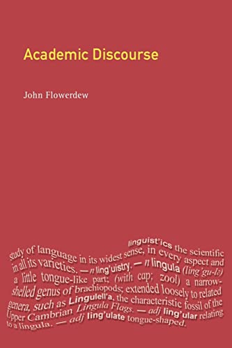 Academic Discourse (Applied Linguistics and Language Study) von Routledge