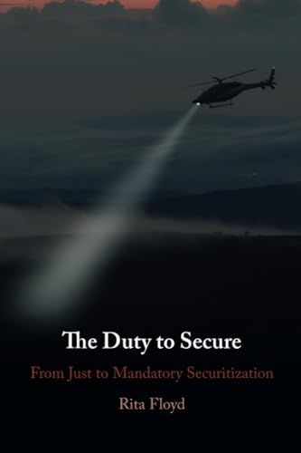 The Duty to Secure: From Just to Mandatory Securitization von Cambridge University Press