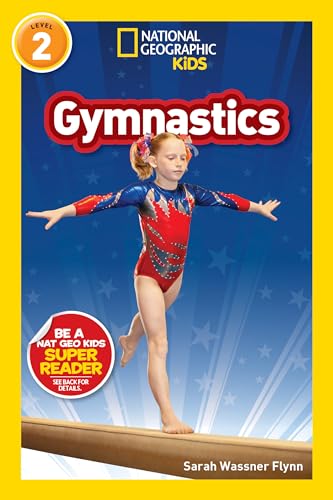 Gymnastics (National Geographic Kids Readers, Level 2) von National Geographic Kids