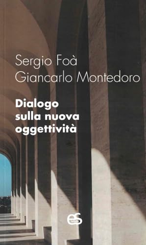 Dialogo sulla nuova oggettività von Editoriale Scientifica