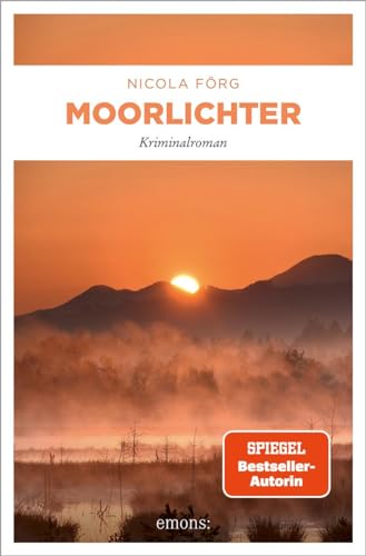 Moorlichter: Kriminalroman (Gerhard Weinzirl)