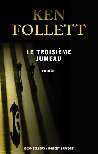 Le troisième jumeau - nouvelle édition von ROBERT LAFFONT