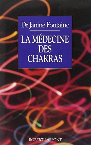 La Médecine des chakras