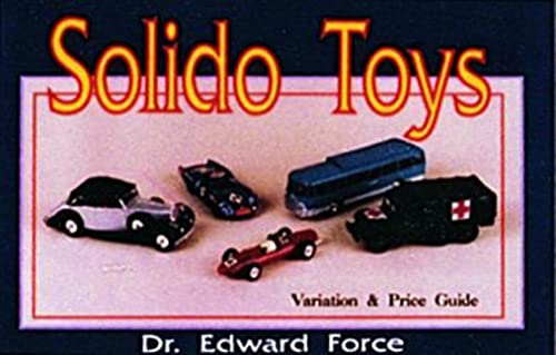 Solido Toys von Schiffer Publishing Ltd