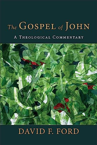 The Gospel of John: A Theological Commentary von Baker Academic, Div of Baker Publishing Group