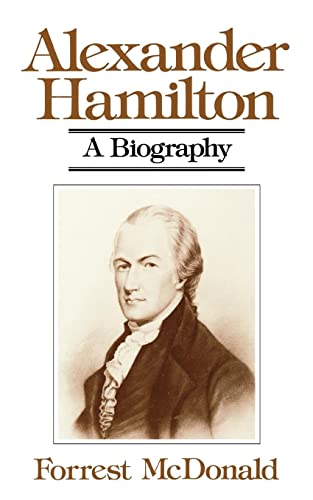 Alexander Hamilton: A Biography von W. W. Norton & Company