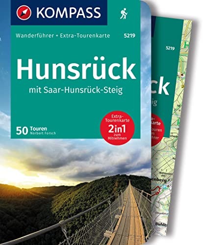 KOMPASS Wanderführer Hunsrück mit Saar-Hunsrück-Steig, 50 Touren mit Extra-Tourenkarte: GPS-Daten zum Download von Kompass