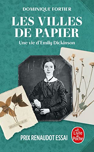 Les Villes de papier: Une vie d'Emily Dickinson