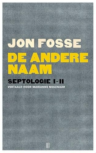 De andere naam: Septologie I-II