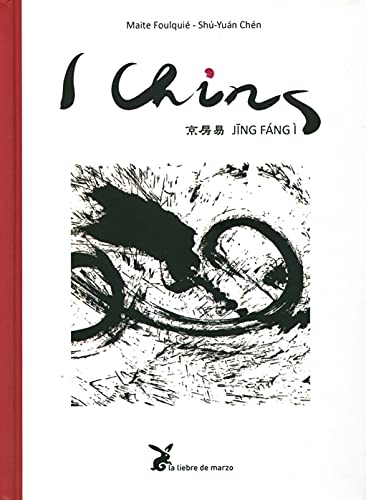 I Ching : Jing Fáng Ì von LIEBRE DE MARZO