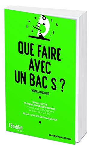 Que faire avec un bac S ? von L ETUDIANT