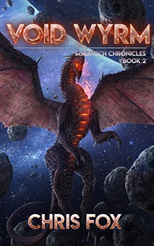 Void Wyrm: Magitech Chronicles Book 2 (The Magitech Chronicles, Band 2)