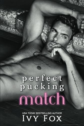 Perfect Pucking Match: A Hockey Romance (Puckered Hearts, Band 1) von Independently published