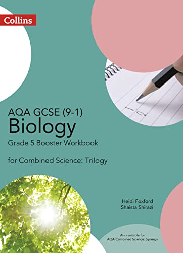 AQA GCSE Biology 9-1 for Combined Science Grade 5 Booster Workbook (GCSE Science 9-1)
