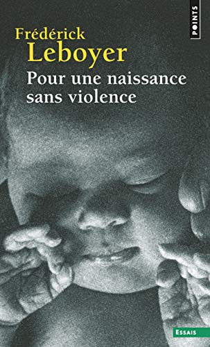 Pour Une Naissance Sans Violence von Points