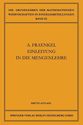 Einleitung in die Mengenlehre (Grundlehren der mathematischen Wissenschaften, 9, Band 9) von Springer