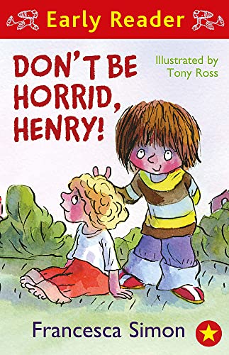 Don't Be Horrid, Henry!: Book 1 (Horrid Henry Early Reader) von Orion Children's Books
