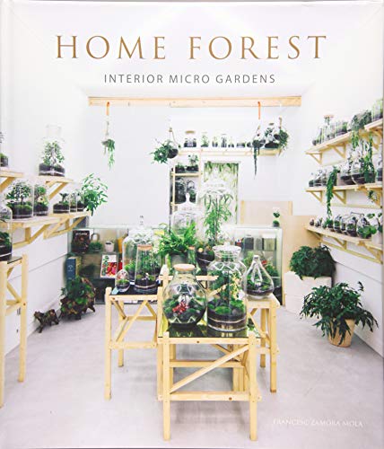 Home Forest: Interior Micro Gardens