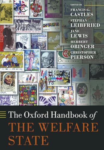 The Oxford Handbook of the Welfare State (Oxford Handbooks) von Oxford University Press