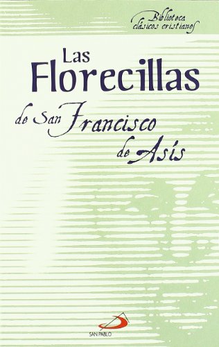 Florecillas (Biblioteca de clásicos cristianos, Band 8)