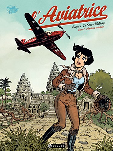 L'aviatrice T2: Aventures orientales von PAQUET