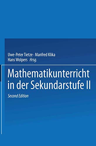Mathematikunterricht in der Sekundarstufe II, Bd.1, Fachdidaktische Grundfragen, Didaktik der Analysis: Band 1 von Springer
