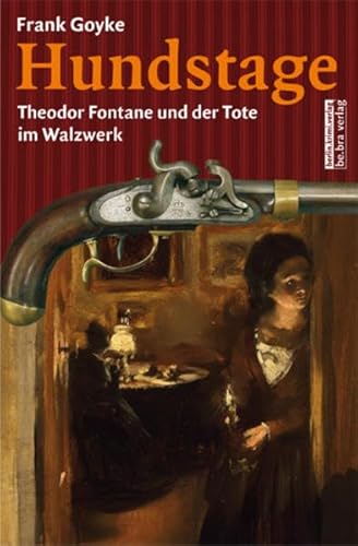 Hundstage: Theodor Fontane und der Tote im Walzwerk