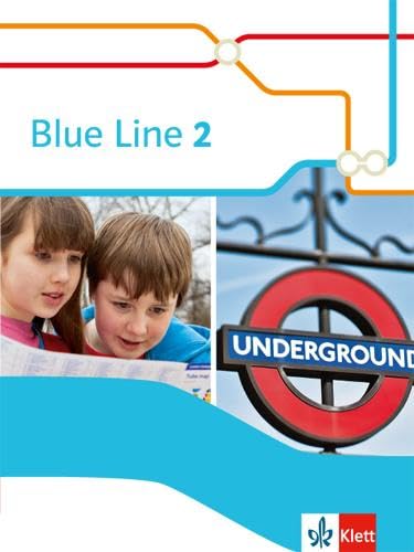 Blue Line 2: Schulbuch (flexibler Einband) Klasse 6 (Blue Line. Ausgabe ab 2014) von Klett
