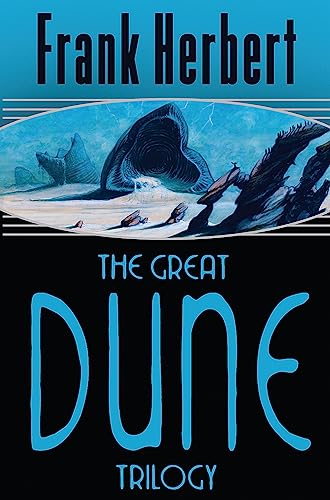 The Great Dune Trilogy: Dune, Dune Messiah, Children of Dune (Dune sequence, 1-3) von Gollancz