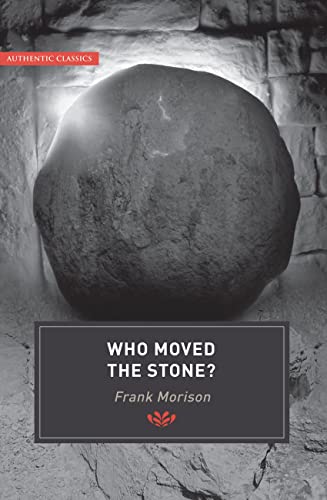 Authentic Classics: Who Moved the Stone? von Authentic Media