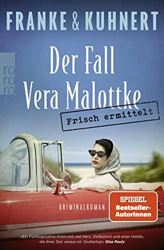 Frisch ermittelt: Der Fall Vera Malottke von Rowohlt