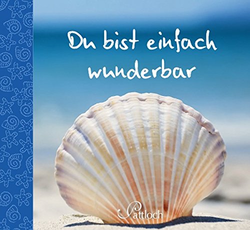 Du bist einfach wunderbar von Pattloch Geschenkbuch