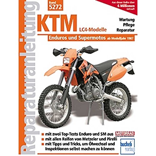 KTM LC4-Modelle: Enduros und Supermotos von Bucheli Verlags AG
