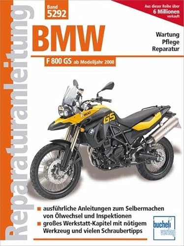 BMW F 800 GS ab Modelljahr 2008 (Reparaturanleitungen) von Bucheli Verlags AG