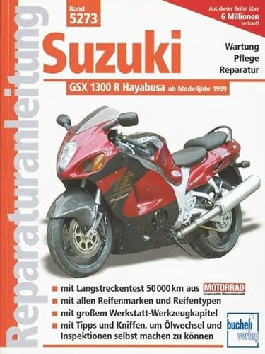 Suzuki GSX 1300 R Hayabusa ab 1999 von Bucheli Verlags AG