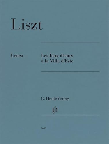 Les Jeux d'eaux à la Villa d'Este; Klavier zu zwei Händen von G. Henle Verlag