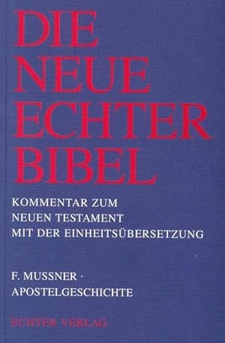 Die Neue Echter-Bibel. Kommentar: Apostelgeschichte: 5. Lieferung von Echter / Echter Verlag GmbH